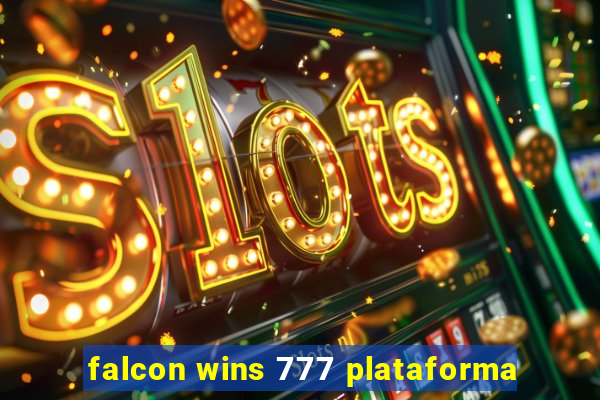 falcon wins 777 plataforma